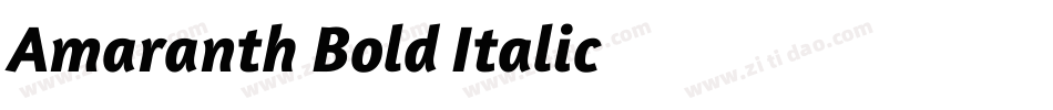 Amaranth Bold Italic手机版字体转换